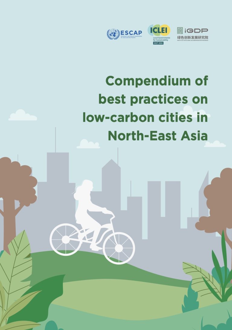 Compendium of Best Practices in Low-Carbon Cities in North-East Asia